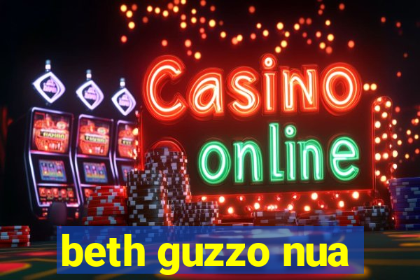 beth guzzo nua